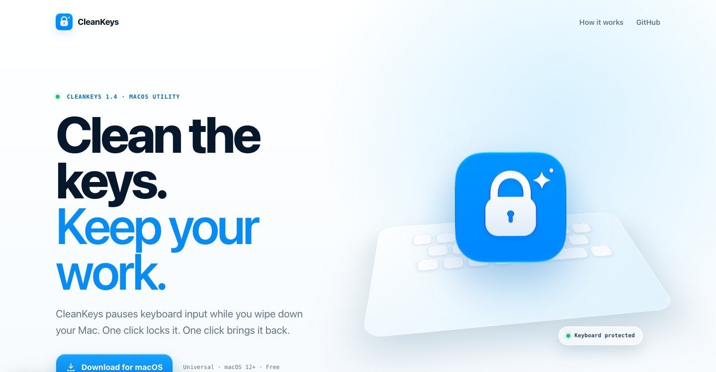 CleanKeys landing: Clean the keys. Keep your work.